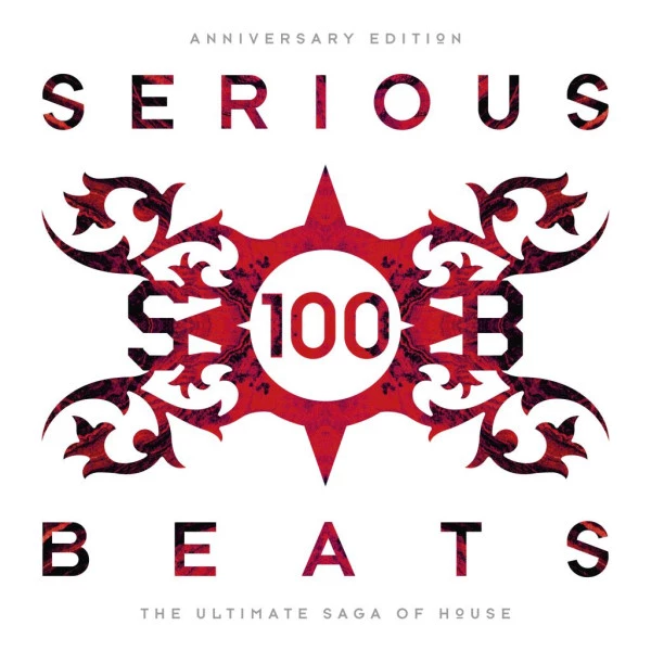 Serious Beats 100 (Anniversary Edition) (The Ultimate Saga Of House - Box Set II)