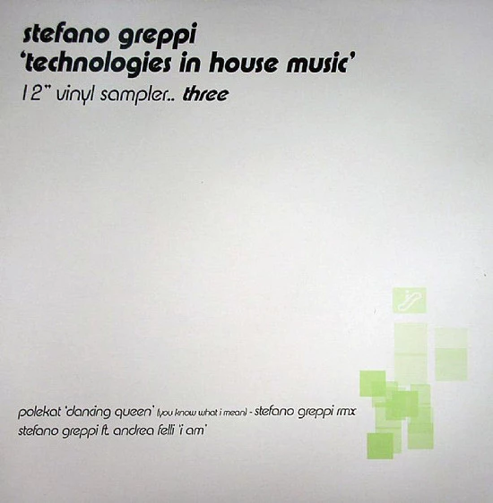 Stefano Greppi  - Technologies In House Music - Vinyl Sampler Three