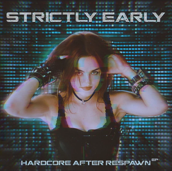 Item Strictly Early - Hardcore After Respawn EP product image