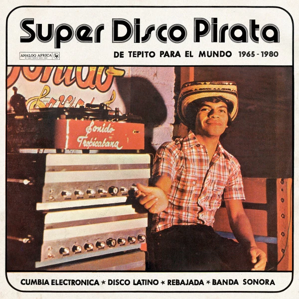 Item Super Disco Pirata - De Tepito Para El Mundo 1965​-​1980 product image