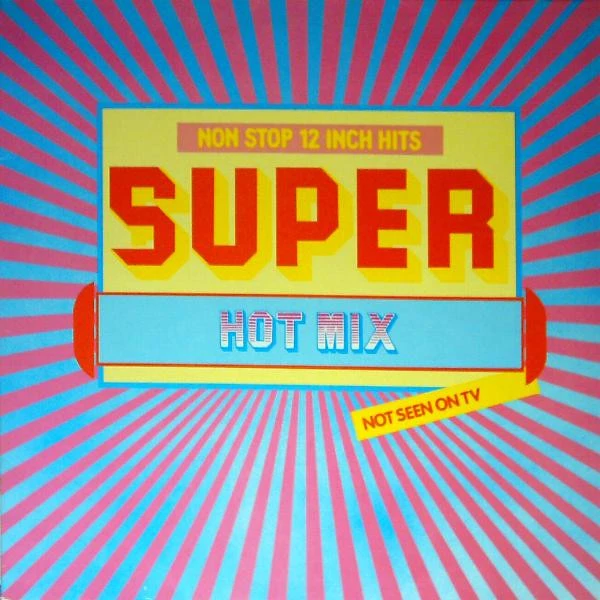 Super Hot Mix