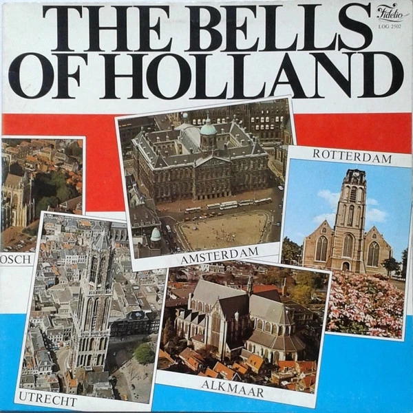 The Bells Of Holland