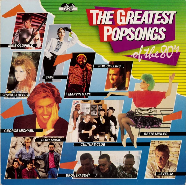 The Greatest Popsongs Of The 80's