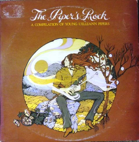 The Piper's Rock - A Compilation Of Young Uilleann Pipers