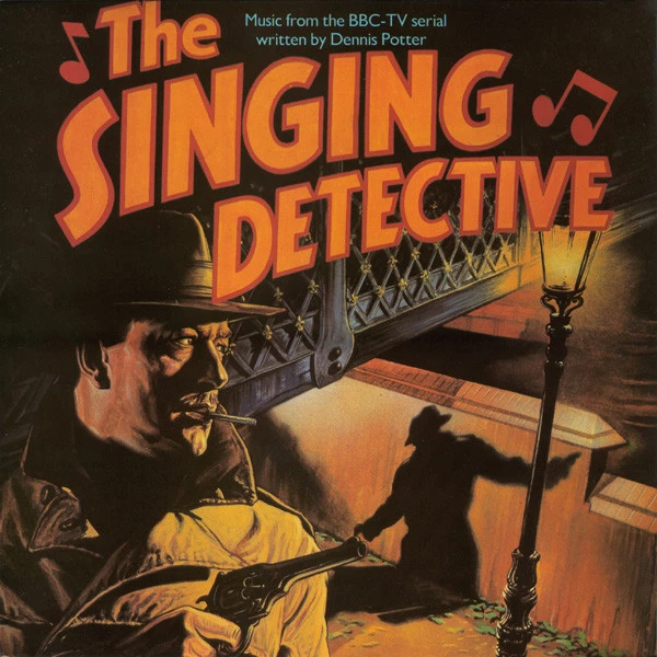 The Singing Detective (Music From The BBC-TV Serial)