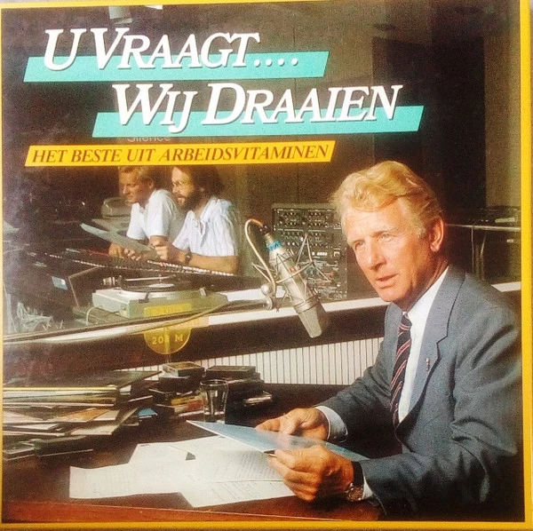 U Vraagt.... Wij Draaien