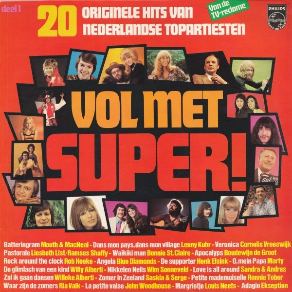 Vol Met Super! (20 Originele Hits Van Nederlandse Topartiesten) - Deel 1