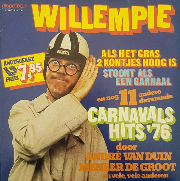 Item Willempie, Als Het Gras 2 Kontjes Hoog Is, Stoont Als Een Garnaal En Nog 11 Andere Daverende Carnavals Hits '76 product image