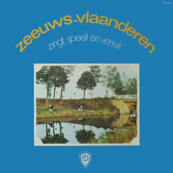 Item Zeeuws-Vlaanderen Zingt, Speelt En Vertelt product image