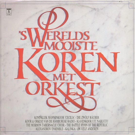 's Werelds Mooiste Koren Met Orkest