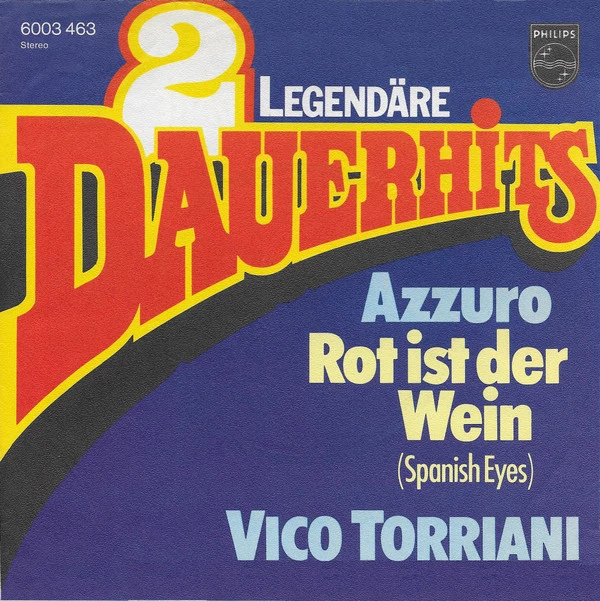 Azzuro / Rot Ist Der Wein (Spanish Eyes) / Rot Ist Der Wein (Spanish Eyes)