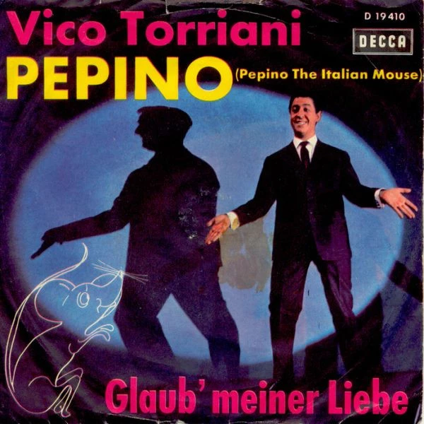 Item Pepino (Pepino The Italian Mouse) / Glaub' Meiner Liebe (You Don't Believe It) product image