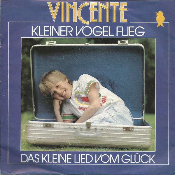 Kleiner Vogel Flieg / Das Kleine Lied Vom Glück