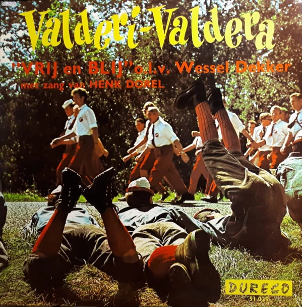 Item Valderi-Valdera - Potpourri Van Trekkers- En Kampeerliedjes Van Ensemble "Vrij En Blij" O.L.V. Wessel Dekker Met Zang Van Henk Dorel product image