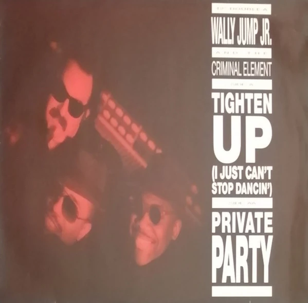 Item Tighten Up (I Just Can't Stop Dancin') / Private Party product image