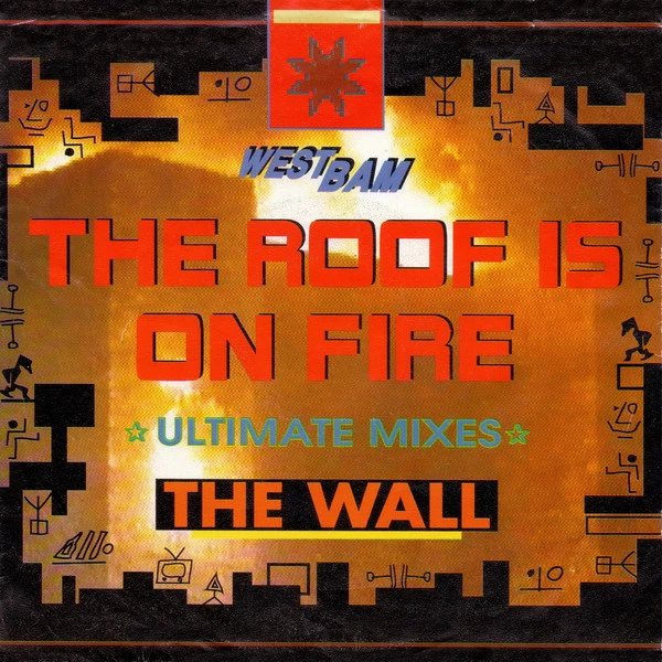 Item The Roof Is On Fire / The Wall product image