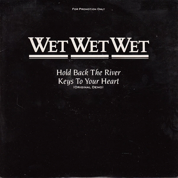 Hold Back The River / Keys To Your Heart (Original Demo)