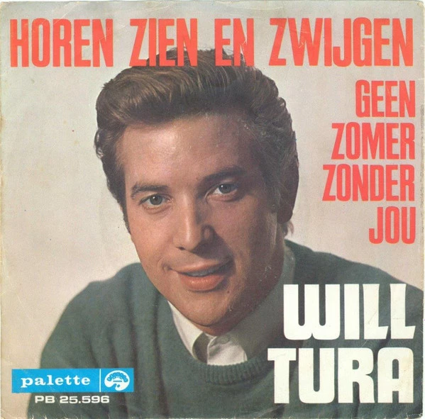 Horen, Zien En Zwijgen / Geen Zomer Zonder Jou (La Rage Au Coeur)