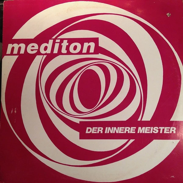 Mediton - Der Innere Meister