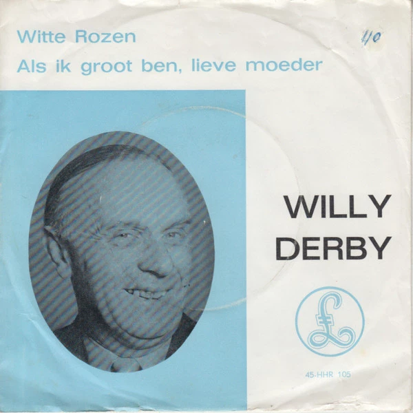 Item Witte Rozen / Als Ik Groot Ben, Lieve Moeder / Als Ik Groot Ben, Lieve Moeder product image