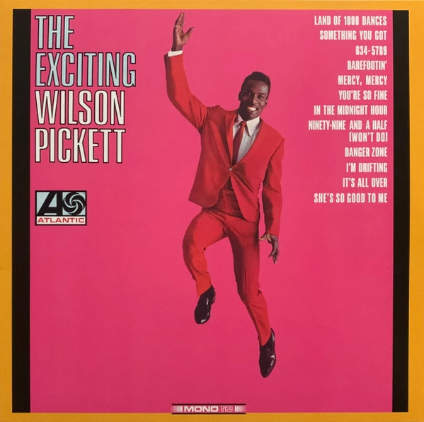 The Exciting Wilson Pickett