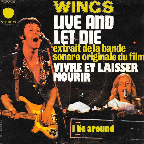 Live And Let Die - Extrait de la Bande Originale Du Film " Vivre Ou Laisser Mourir " / I Lie Around