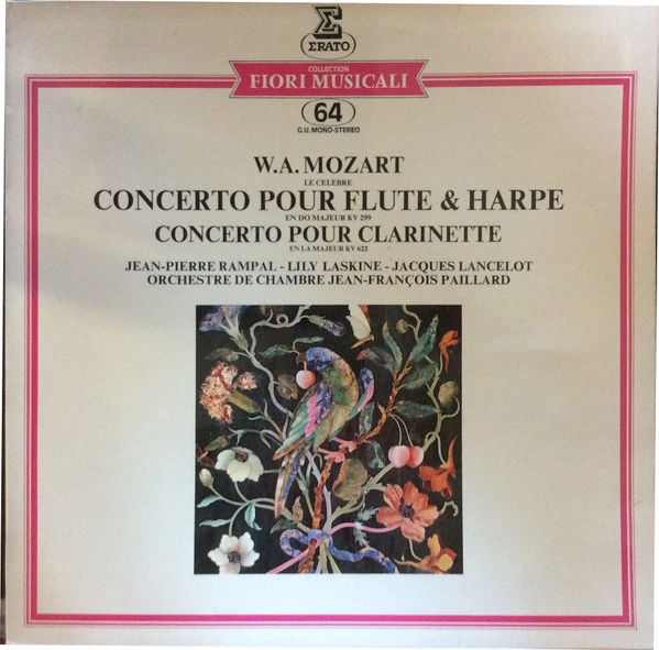 Concerto Pour Flûte & Harpe EN Do Majeur KV 299 / Concerto Pour Clarinette En La Majeur KV 622