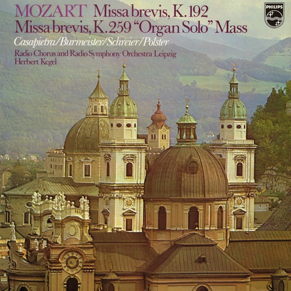 Missa Brevis, K. 192 / Missa Brevis, K. 259 “Organ Solo” Mass
