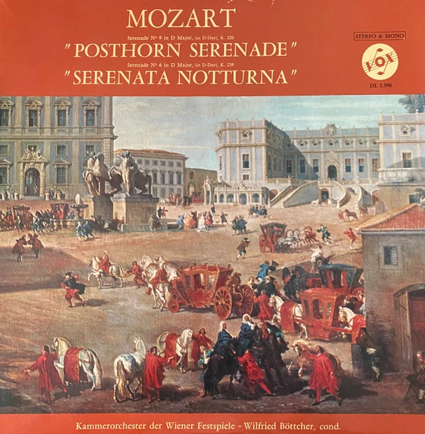 Mozart: Posthorn-Serenade KV 320 - Serenata Notturna KV 239