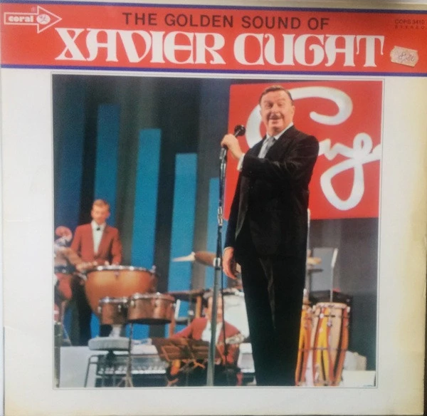 The Golden Sound Of Xavier Cugat