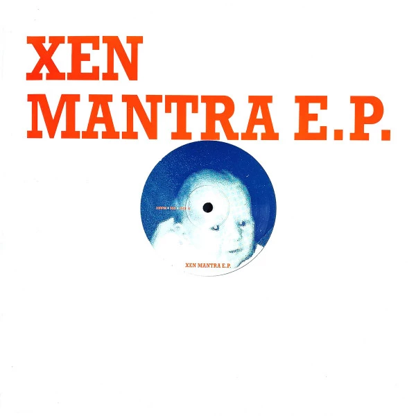 Xen Mantra E.P.