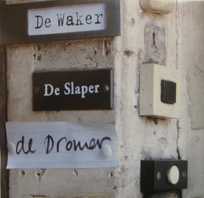 De Waker, De Slaper En De Dromer / Lawaai