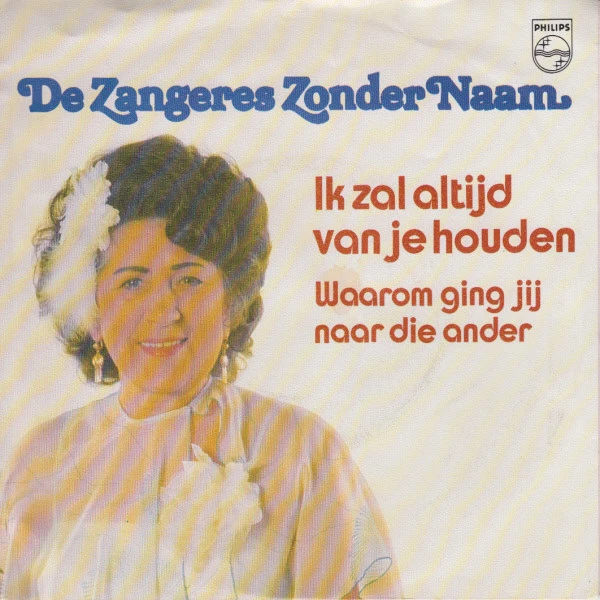 Item Ik Zal Altijd Van Je Houden / Waarom Ging Jij Naar Die Ander product image