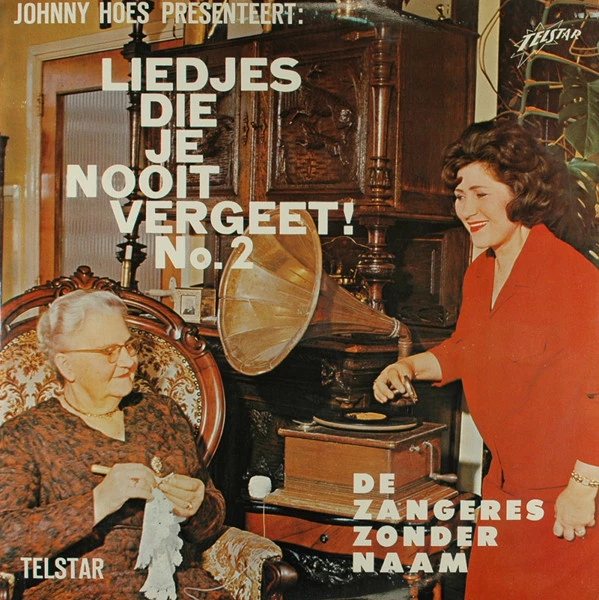 Johnny Hoes Presenteert: Liedjes Die Je Nooit Vergeet! No.2