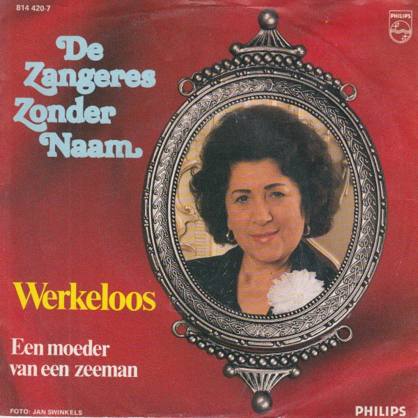 Werkeloos / Een Moeder Van Een Zeeman